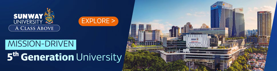 Sunway University - Mission-Driven 5th Generation University